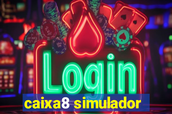 caixa8 simulador